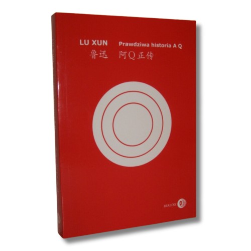 Książka "Prawdziwa historia A Q" Lu Xun